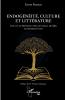 Endogénéité culture et littérature