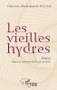 Les vieilles hydres