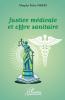 Justice médicale et offre sanitaire