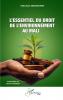 L'essentiel du droit de l'environnement au Mali