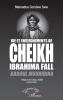 Vie et enseignements de Cheikh Ibrahima Fall
