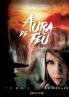 Aura de feu - Tome 3