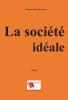 La société idéale