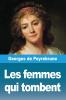 Les femmes qui tombent