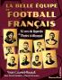 La belle équipe du football français