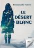 Le désert blanc