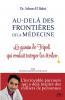 Au-delà des Frontières de la Médecine