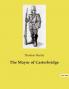 The Mayor of Casterbridge