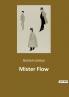 Mister Flow