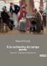 À la recherche du temps perdu
