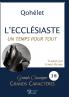 L'Ecclésiaste en grands caractères