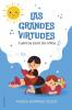 Las Grandes Virtudes