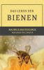 Das Leben der Bienen