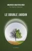Le double Jardin