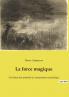 La force magique