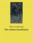 Die schöne Kastellanin