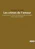 Les crimes de l'amour