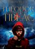 Théodor Tiblac et le guerrier sacré du temps