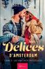 Aux Délices d'Amsterdam - Les Origines des Délices