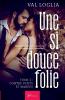 Une si douce folie -Contre vents et marées