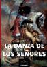 La danza de los señores