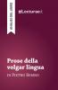 Prose della volgar lingua - Pietro Bembo (analisi del libro)