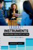 Instruments to Transform Ideas into Action