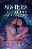 Sisters of Dreams and Redemption