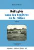 Réfugiés sous les fenêtres de la milice
