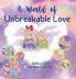 A World of Unbreakable Love