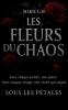 Les Fleurs Du Chaos