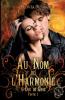 Au Nom de l'Harmonie tome 6