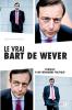 Le vrai Bart De Wever