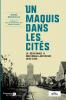 Un maquis dans les cités