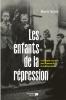 Les enfants de la répression