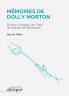 M��moires de Dolly Morton