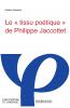 Le tissu poétique de Philippe Jaccottet (French Edition)
