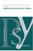 Modèles en analyse du travail (French Edition)
