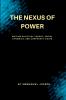 The Nexus of Power Uniting Political Theory Social Dynamics and Corporate Vision