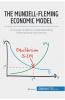 The Mundell-Fleming Economic Model