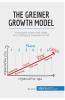 The Greiner Growth Model