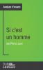 Si c'est un homme de Primo Levi (Analyse approfondie)
