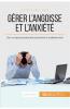 G��rer l'angoisse et l'anxi��t��