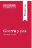Guerra y paz de Le��n Tolst��i (Gu��a de lectura)