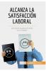 Alcanza la satisfacci��n laboral