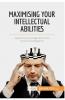 Maximising Your Intellectual Abilities