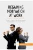 Regaining Motivation at Work