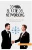 Domina el arte del networking