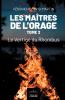 Les Maîtres de l'orage - Tome 2