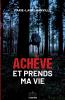 Ach��ve et prends ma vie